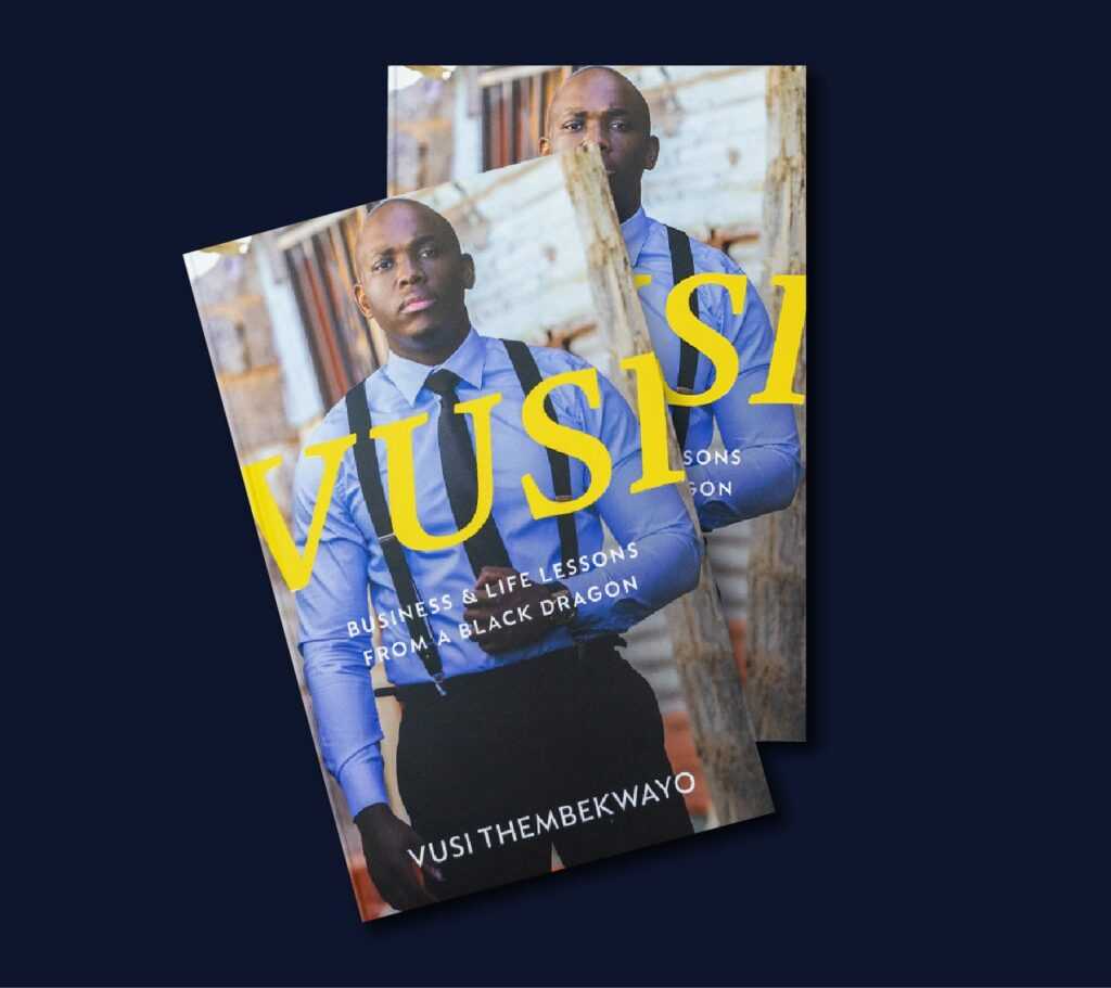 vusi book. business & life lessons from a black dragon